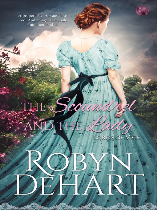 Title details for The Scoundrel and the Lady by Robyn DeHart - Available